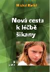 Nova cesta k lecbe sikany